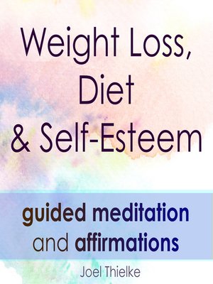 cover image of Weight Loss, Diet & Self-Esteem
